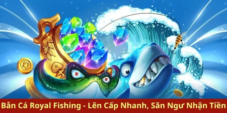 Hướng Dẫn Chơi Bắn Cá Royal Fishing Tại Luck8 Để Thắng Lớn 2 Hướng Dẫn Chơi Bắn Cá Royal Fishing Tại Luck8 Để Thắng Lớn