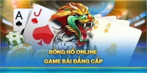 Dragon Tiger Luck8 Kịch Tính Với Ván Cược Nhanh Chóng Hấp Dẫn